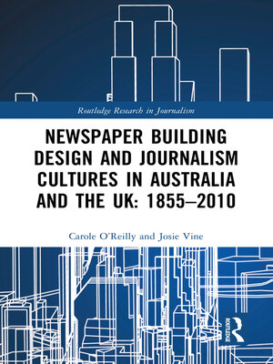 cover image of Newspaper Building Design and Journalism Cultures in Australia and the UK
